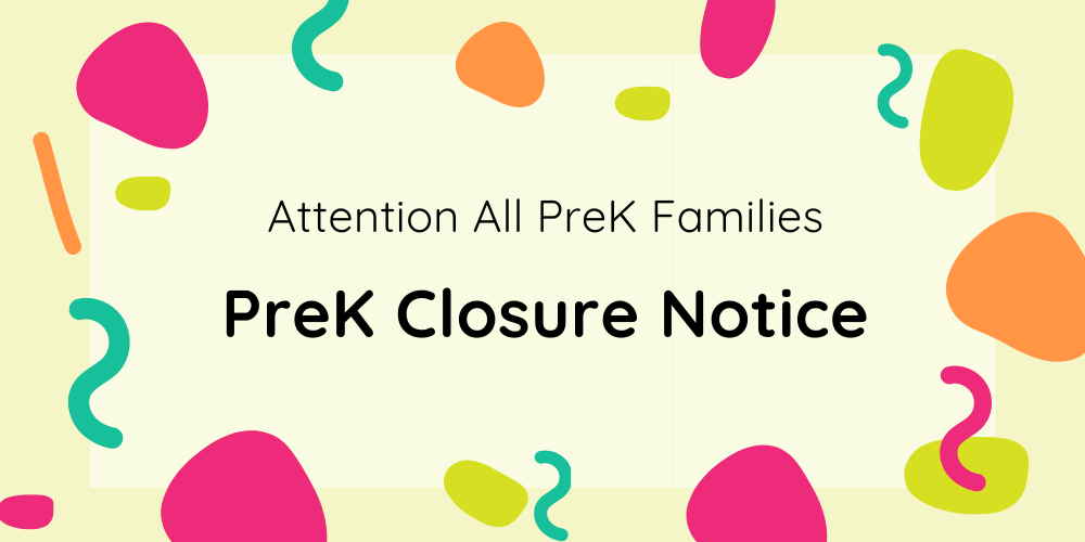 PreK Closure Notice