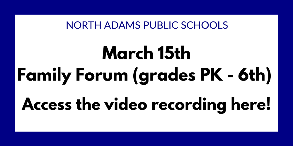 March 15th Family Forum Video Recording (grades PK-6th)