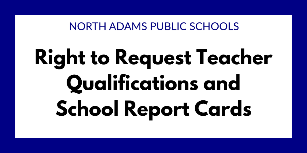 Right to Request Teacher Qualifications and School Report Cards