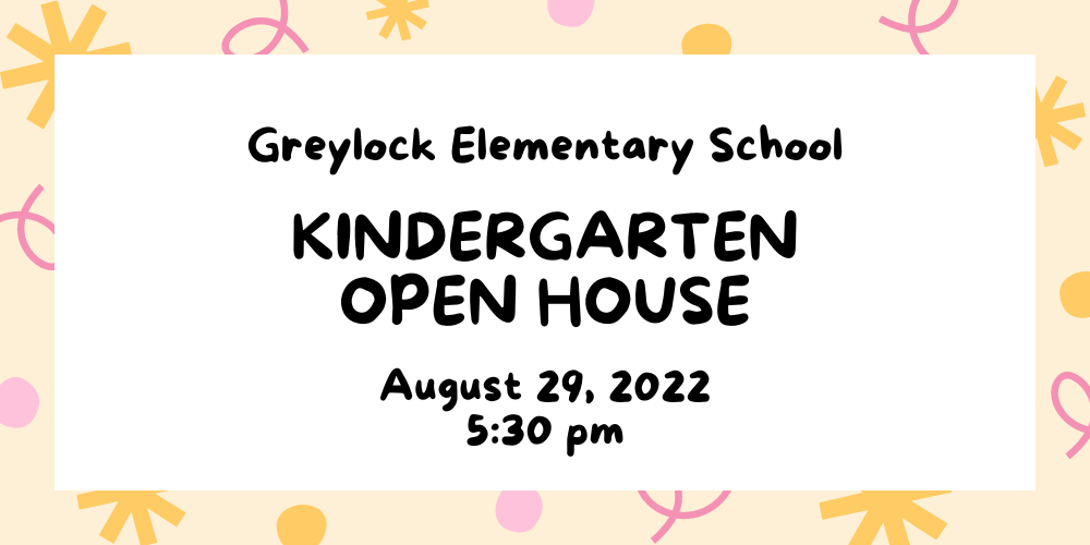 Greylock Elementary School Kindergarten Open House