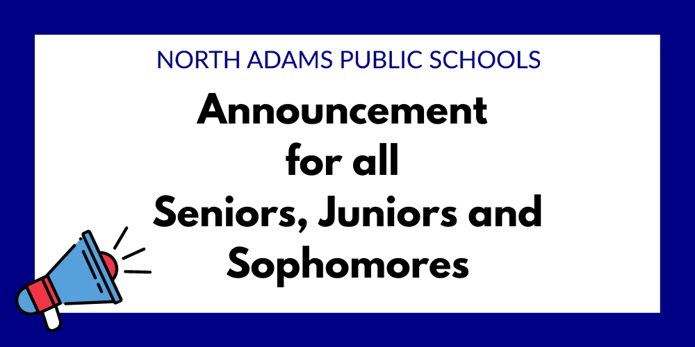 Announcement for all Seniors, Juniors and Sophomores