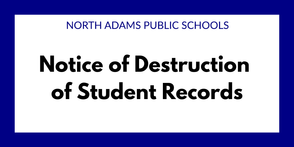 Notice of Destruction of Student Records 