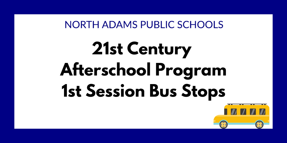 21st Century Afterschool Program: Bus Stops for 1st Session